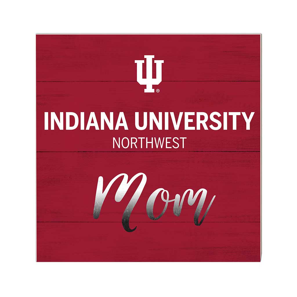 10x10 Team Mom Sign Indiana University Northwest Redhawks
