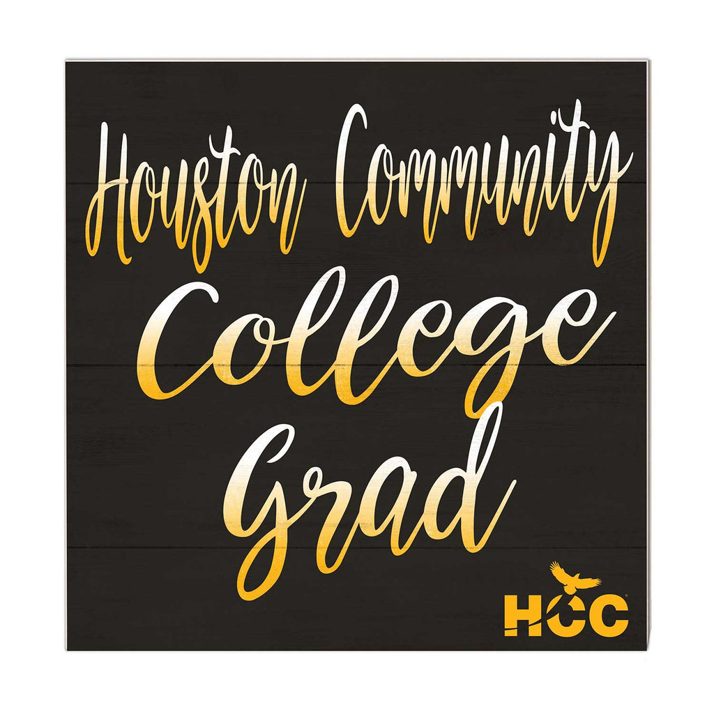 10x10 Team Grad Sign Houston Community College Eagles