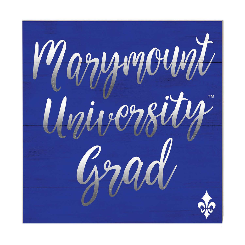 10x10 Team Grad Sign Marymount University Saints