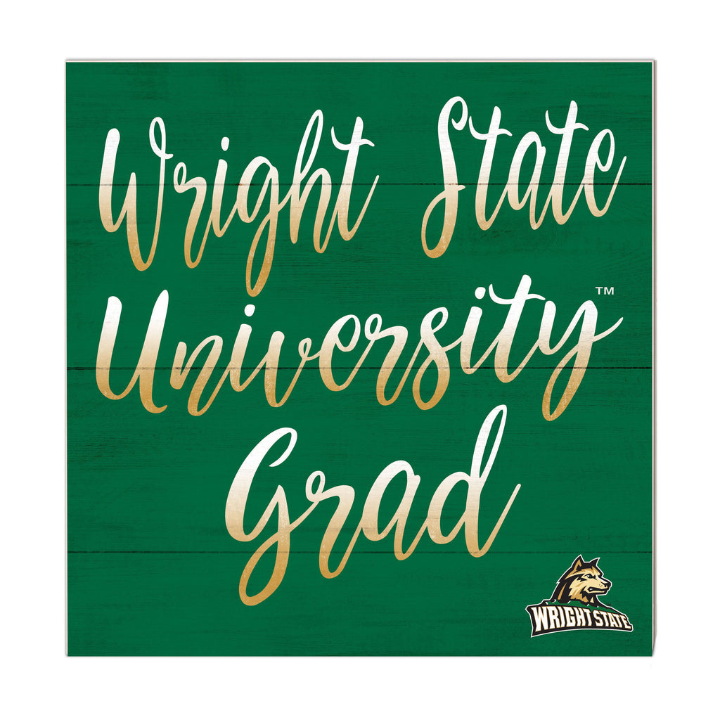 10x10 Team Grad Sign Wright State University - Lake Campus