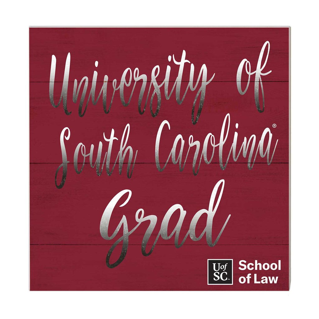 10x10 Team Grad Sign South Carolina - School of Law Gamecocks