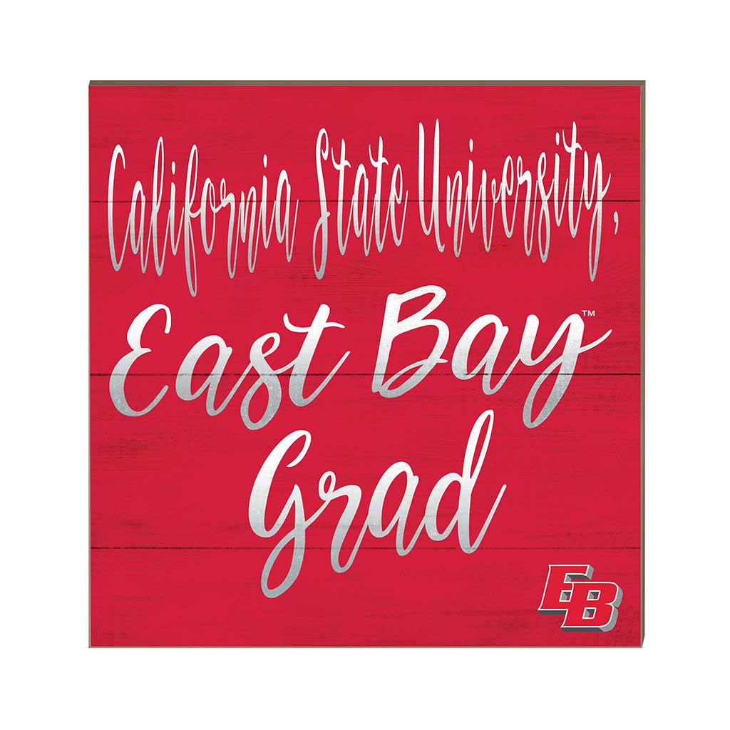 10x10 Team Grad Sign California State East Bay Pioneers