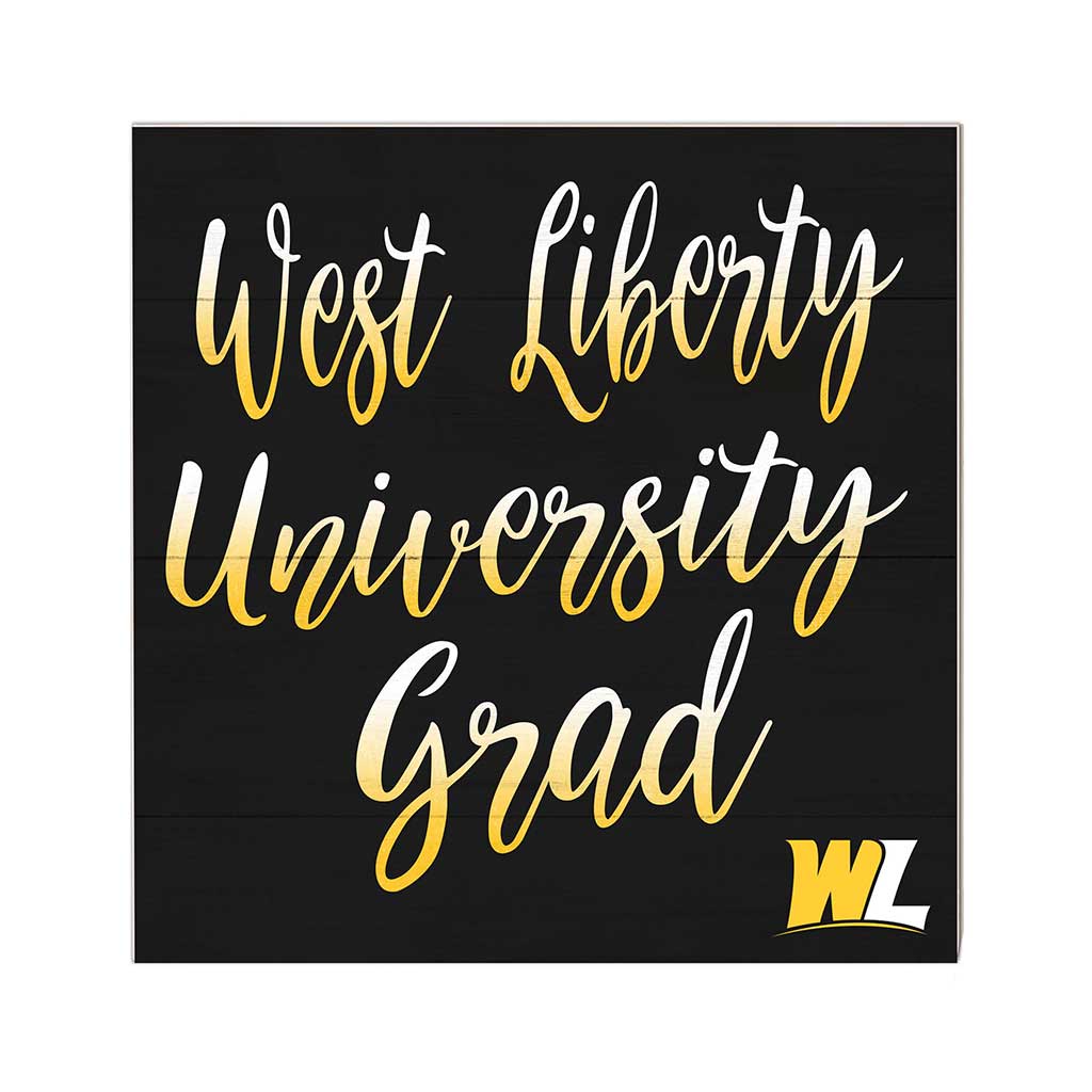 10x10 Team Grad Sign West Liberty University Hilltoppers