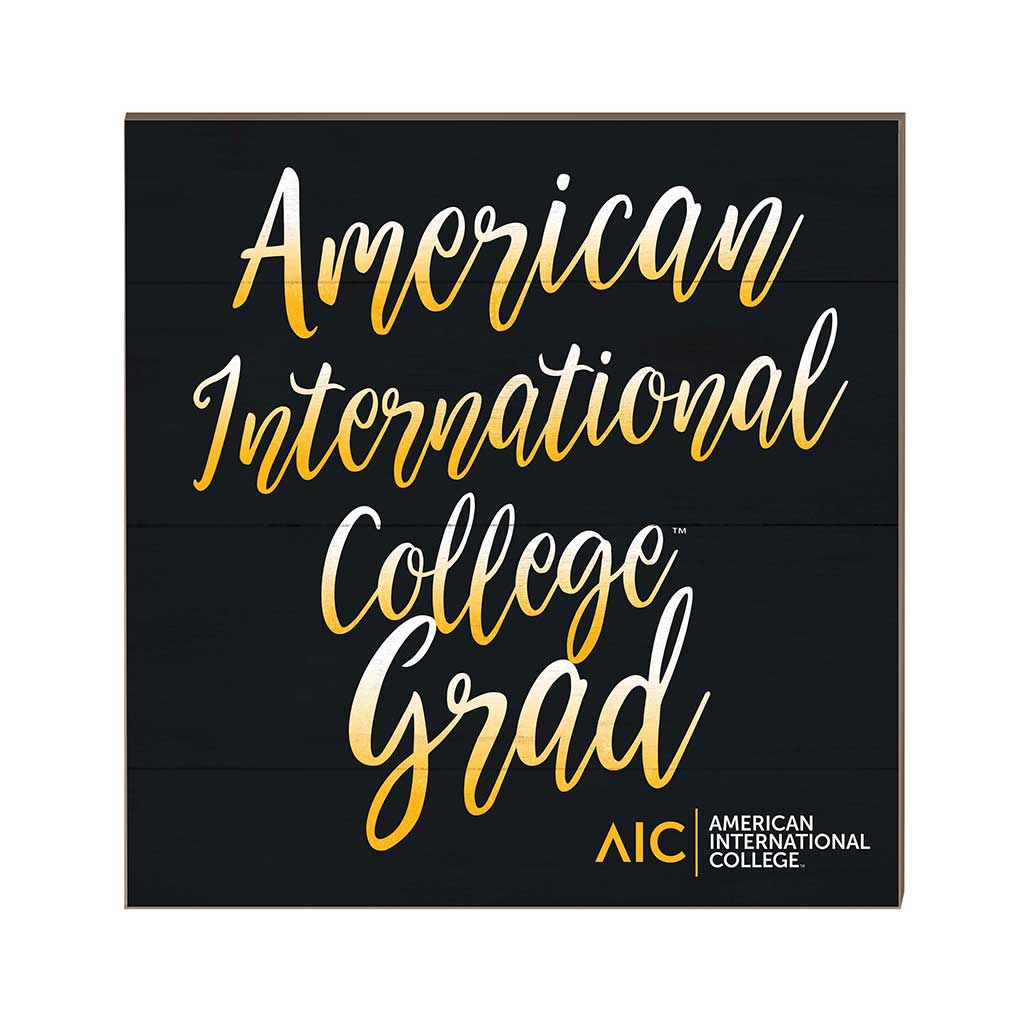 10x10 Team Grad Sign American International College Yellow Jackets