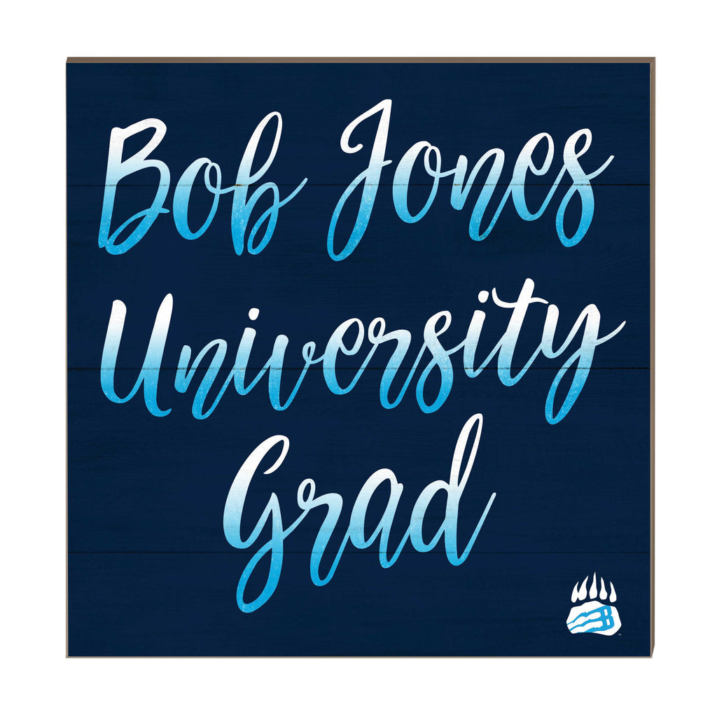 10x10 Team Grad Sign Bob Jones University Bruins