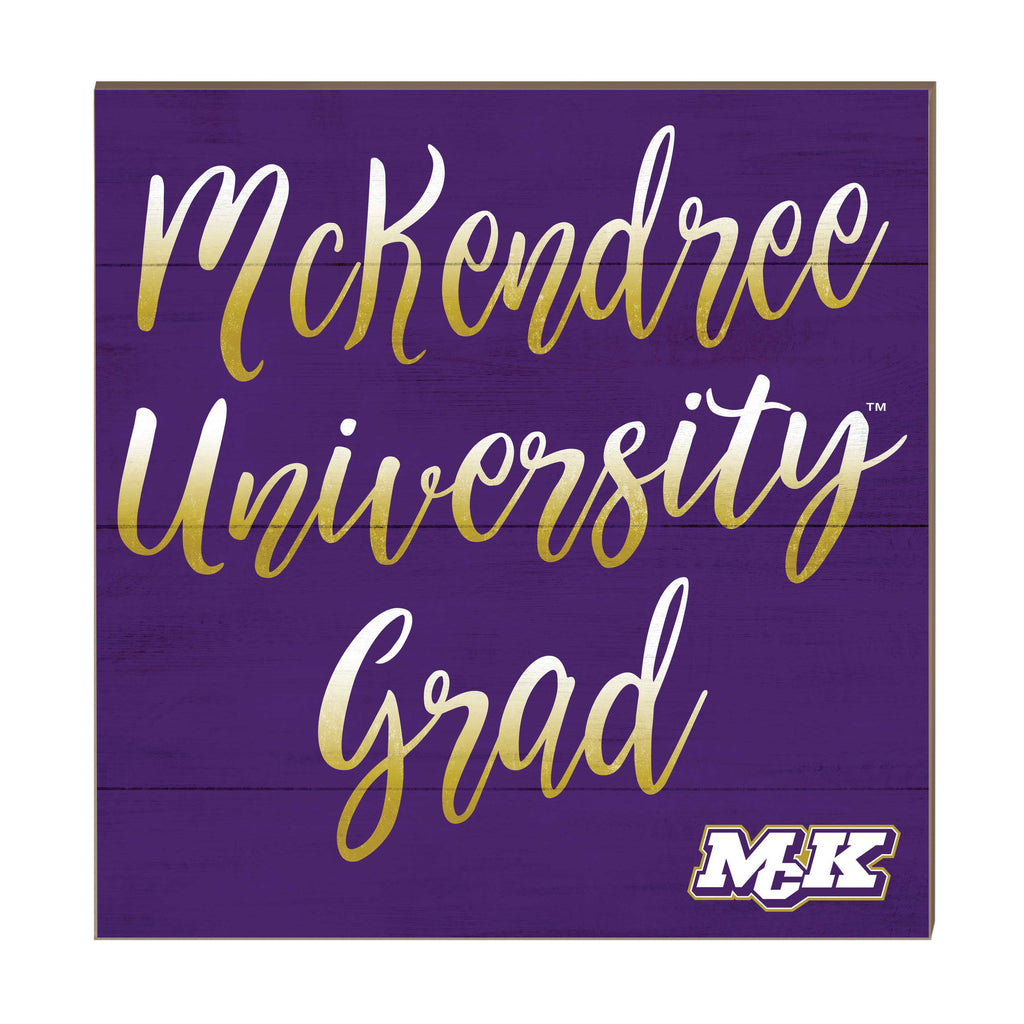 10x10 Team Grad Sign McKendree University Bearcats