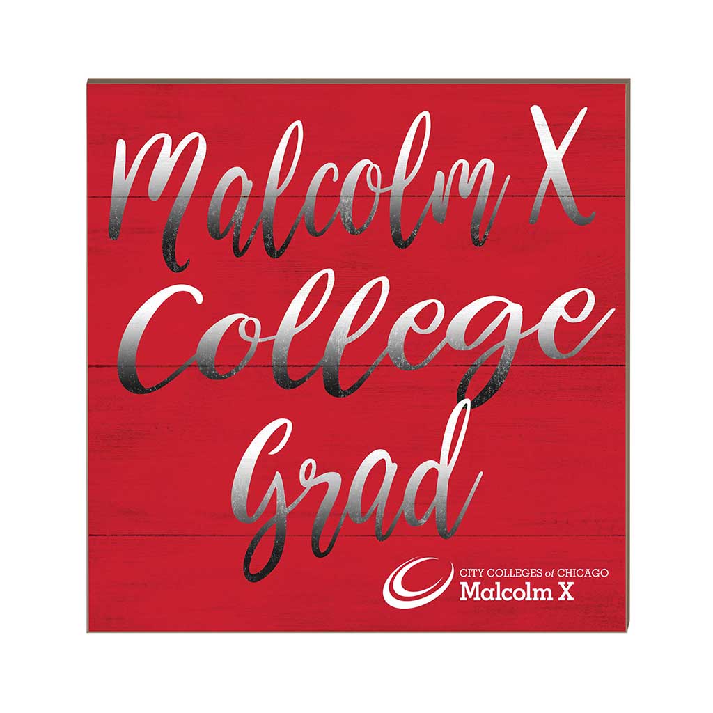 10x10 Team Grad Sign Malcolm X College Hawks