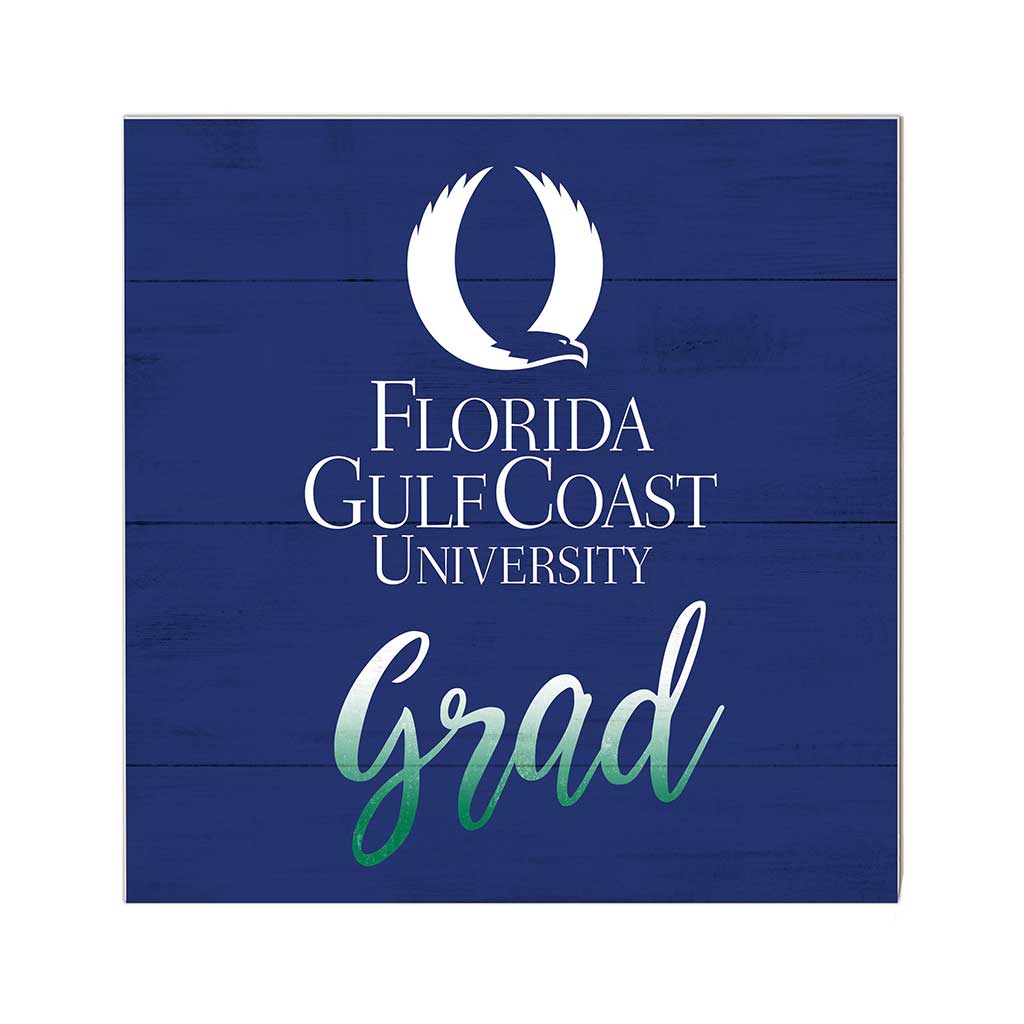 10x10 Team Grad Sign Florida Gulf Coast Eagles