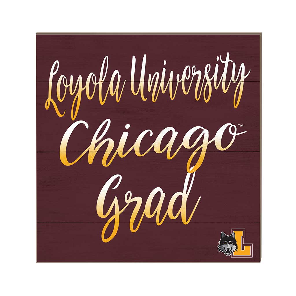 10x10 Team Grad Sign Loyola Chicago Ramblers