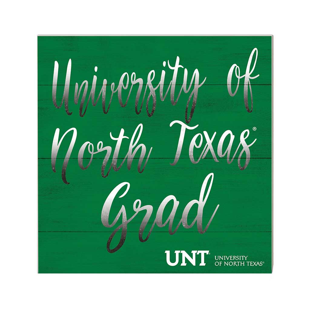 10x10 Team Grad Sign North Texas Mean Green