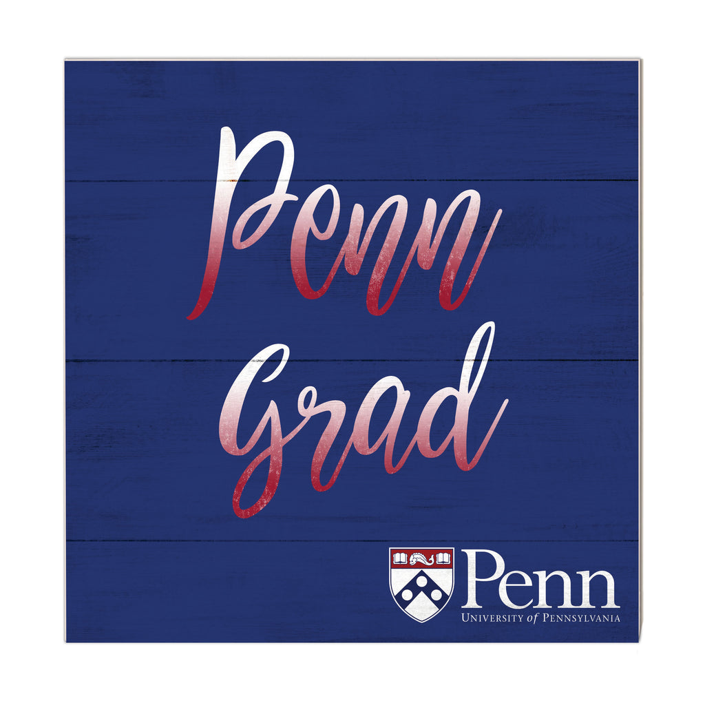 10x10 Team Grad Sign University of Pennsylvania Quakers