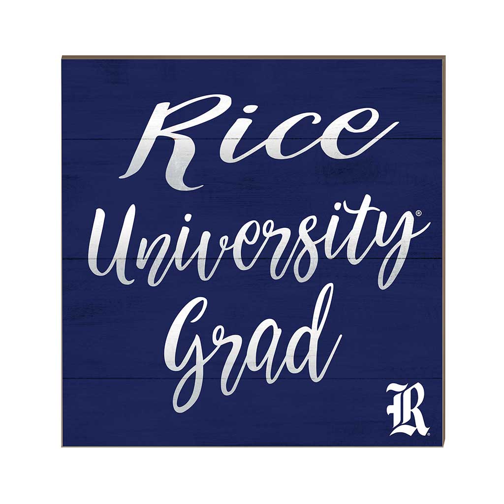 10x10 Team Grad Sign Rice Owls