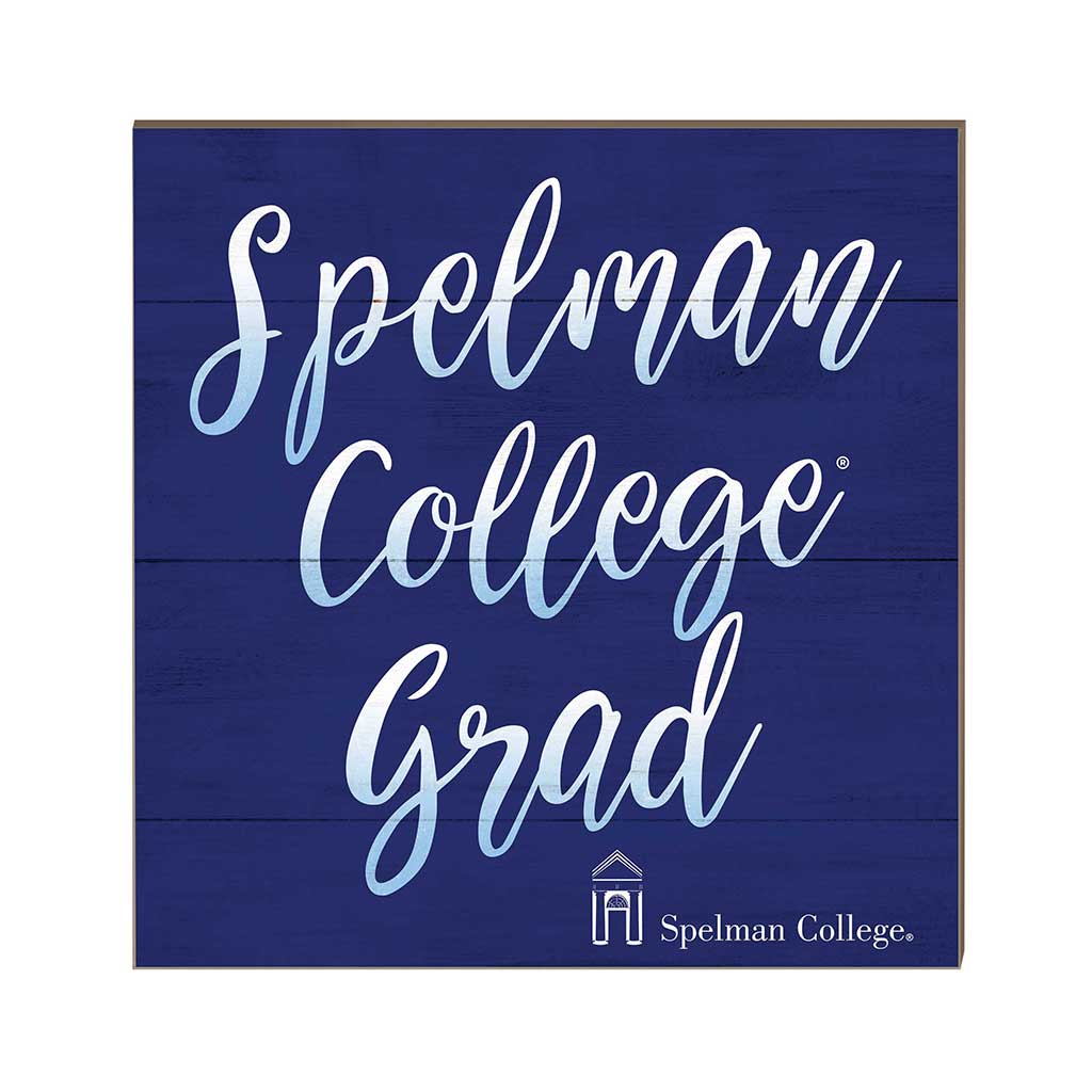10x10 Team Grad Sign Spelman College