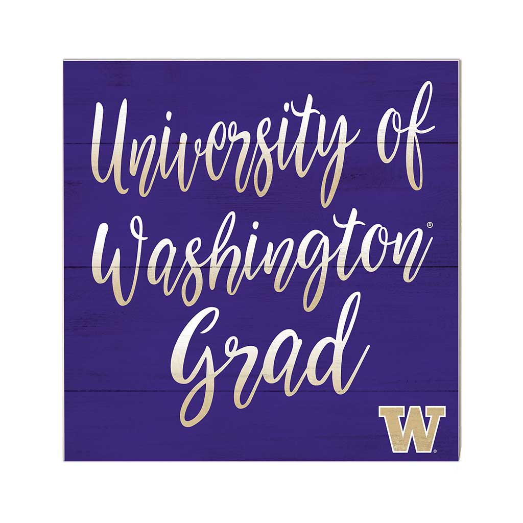 10x10 Team Grad Sign University of Washington