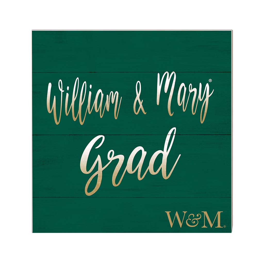 10x10 Team Grad Sign William and Mary Tribe
