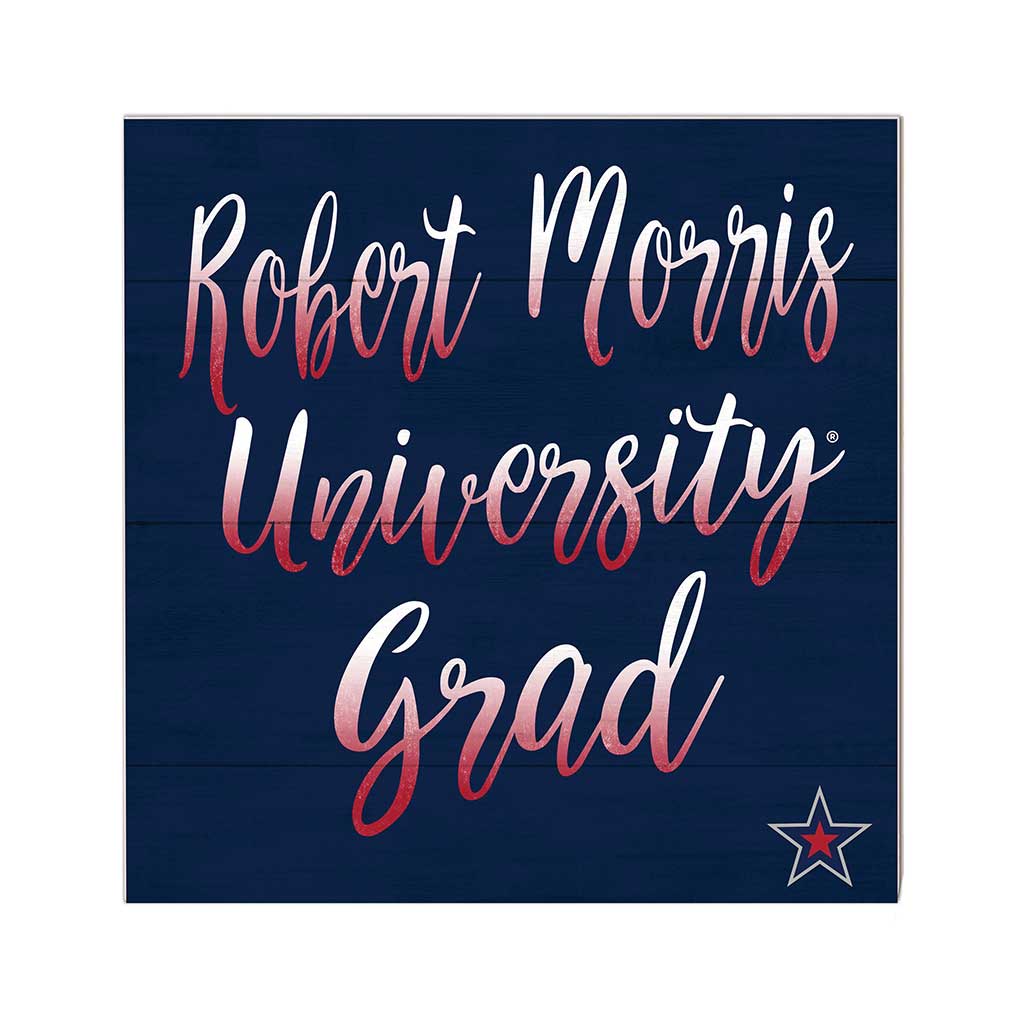 10x10 Team Grad Sign Robert Morris University Colonials