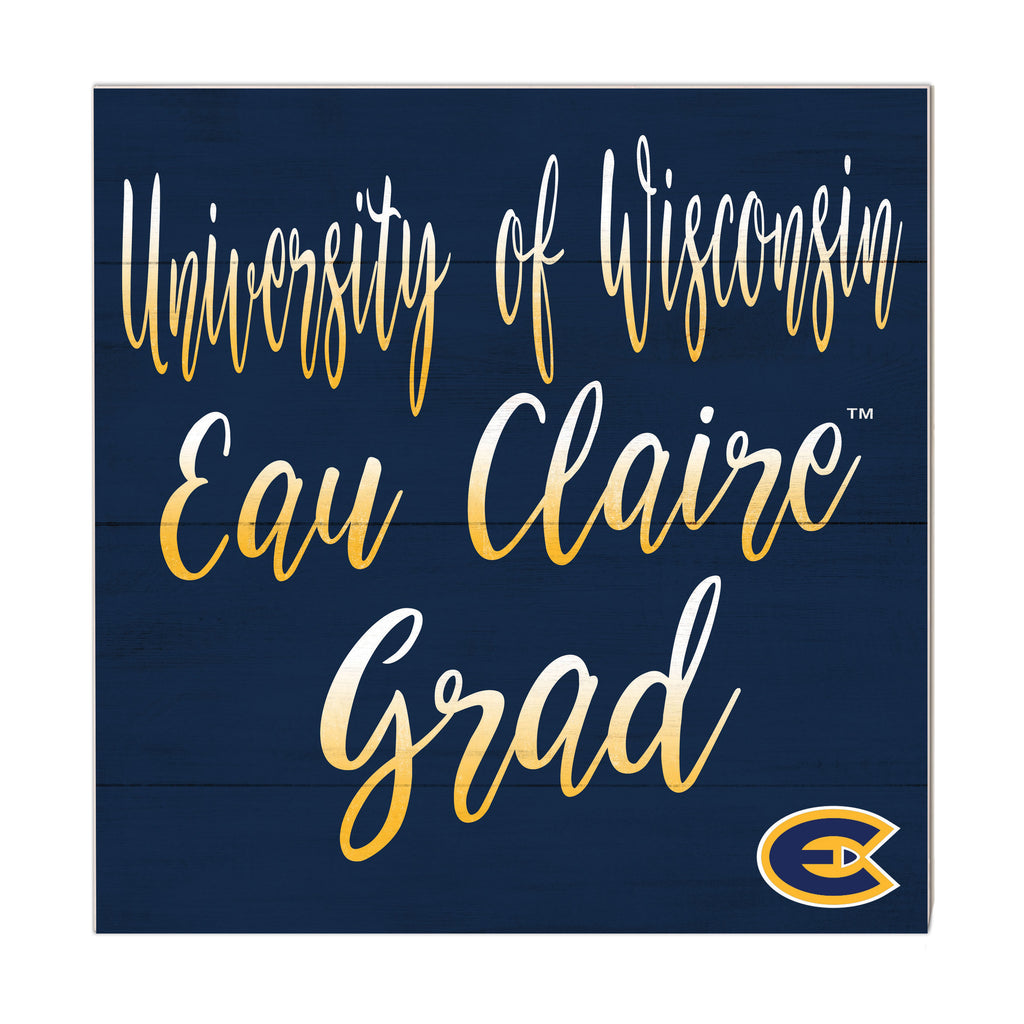 10x10 Team Grad Sign Eau Claire University Blugolds