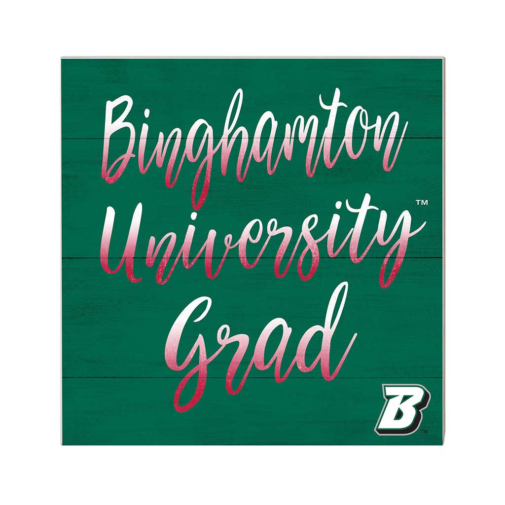 10x10 Team Grad Sign Binghamton Bearcats