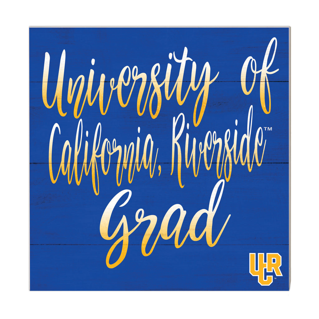 10x10 Team Grad Sign University of California Riverside Highlanders
