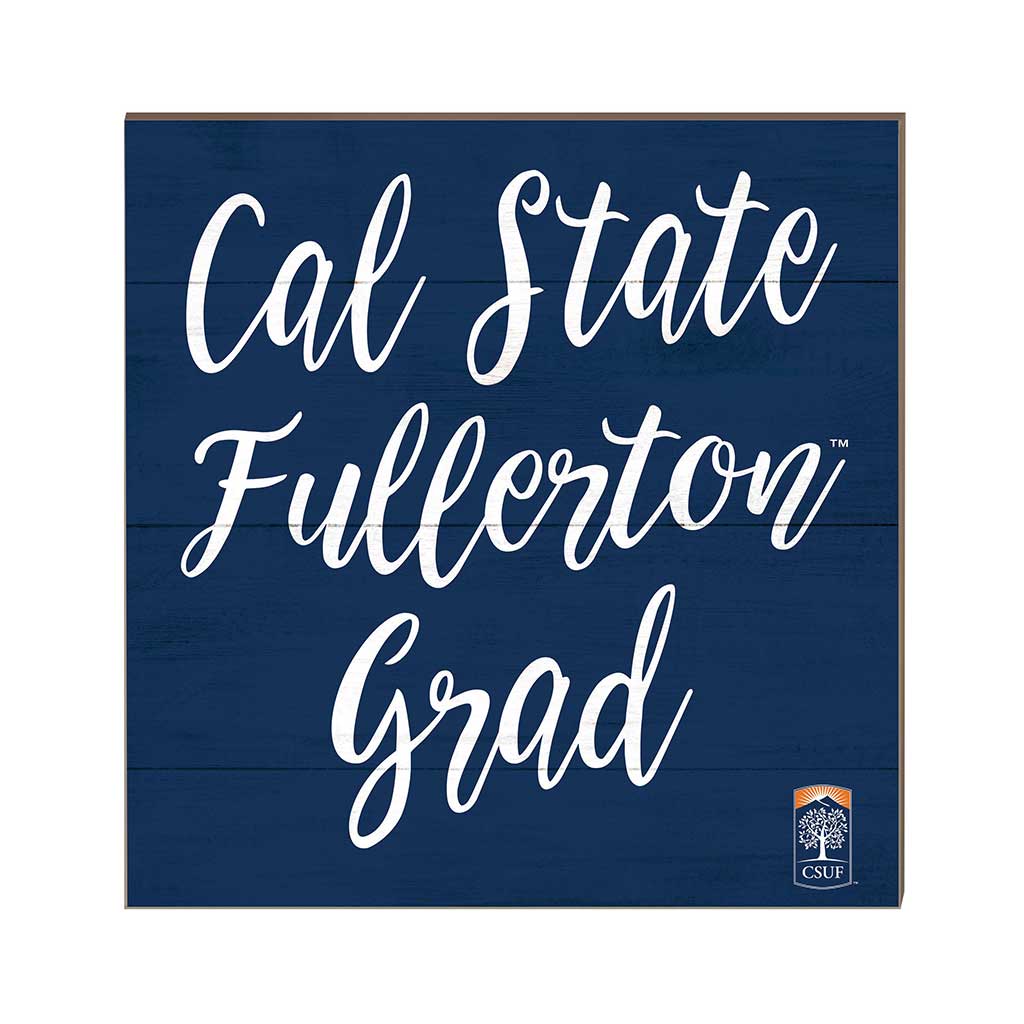10x10 Team Grad Sign Cal State Fullerton Titans