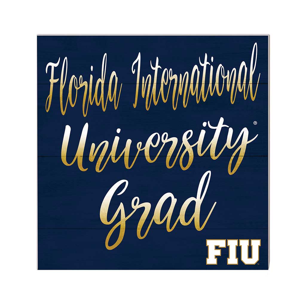 10x10 Team Grad Sign Florida International University Golden Panthers