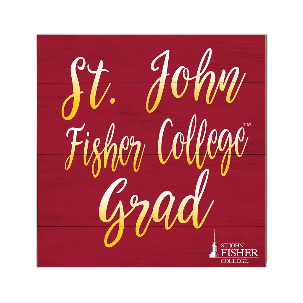 10x10 Team Grad Sign St. John Fisher College Cardinals