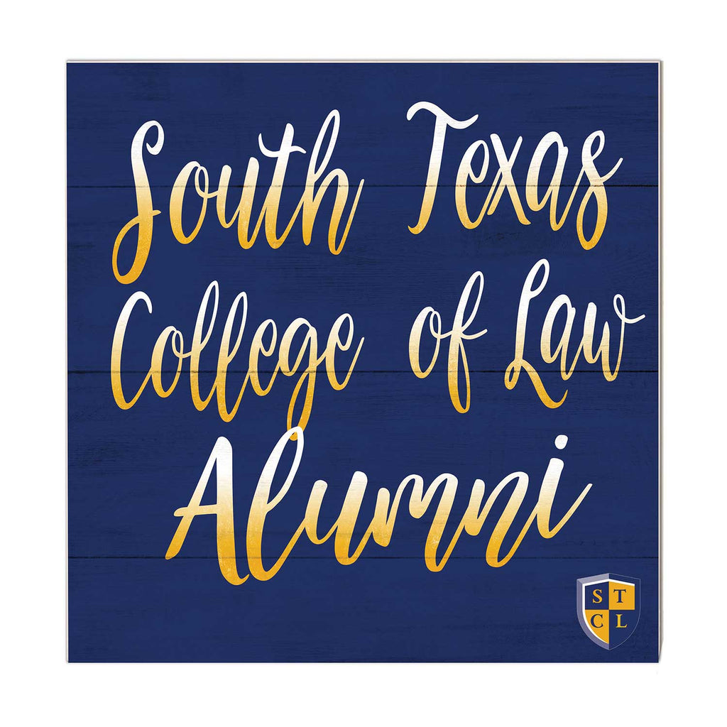 10x10 Team Alumni Sign South Texas College of Law