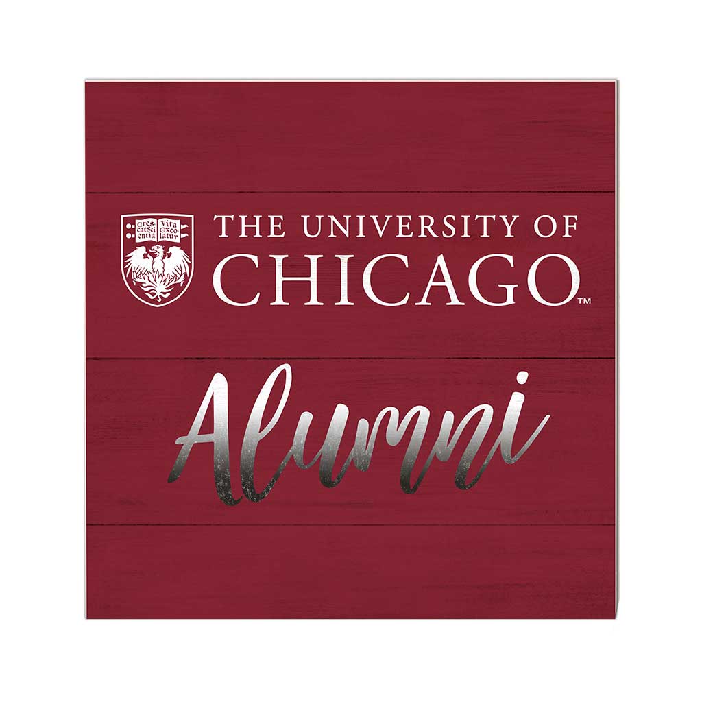 10x10 Team Alumni Sign University of Chicago Maroons