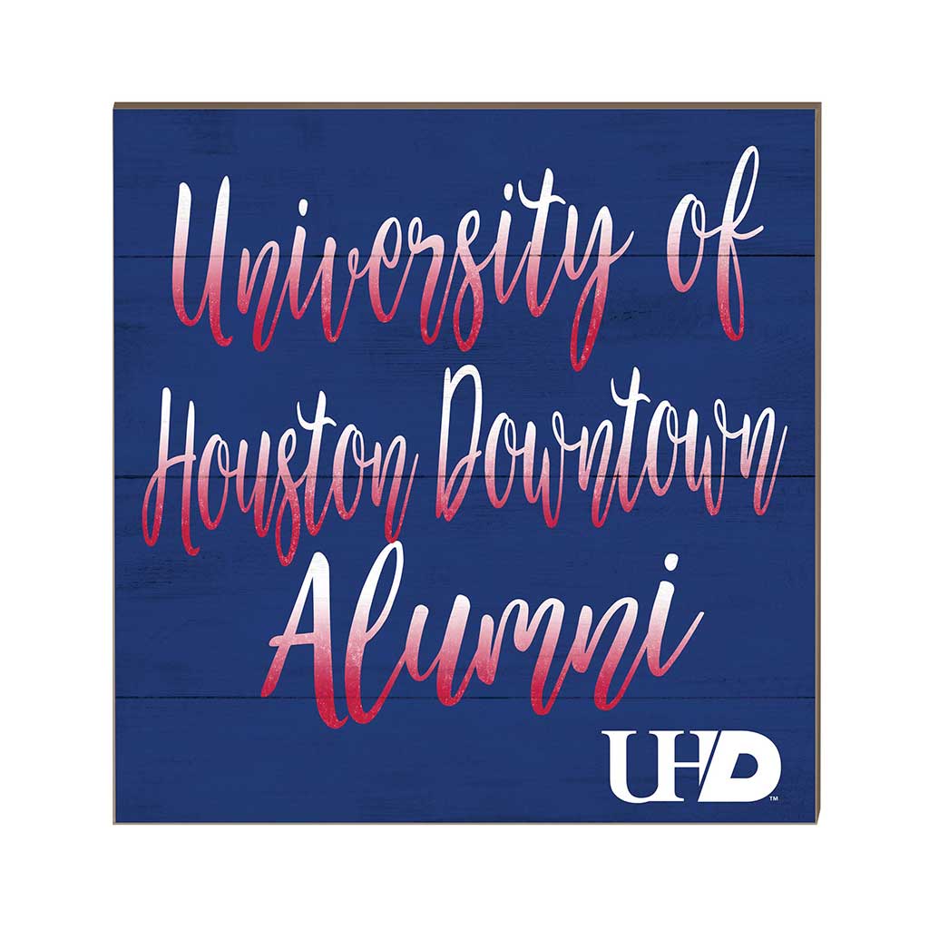 10x10 Team Alumni Sign University of Houston - Downtown Gators