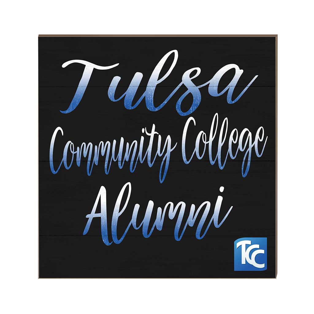 10x10 Team Alumni Sign Tulsa Community College