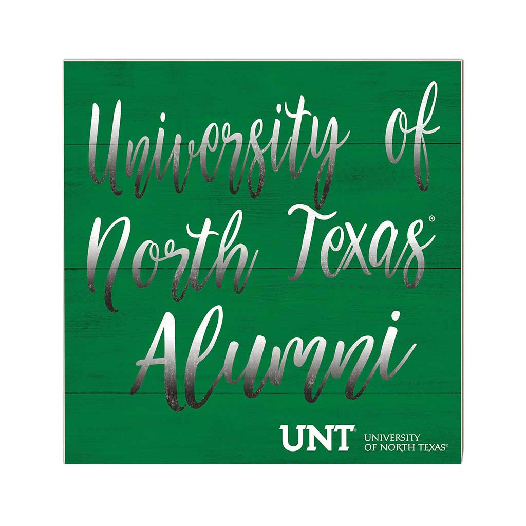 10x10 Team Alumni Sign North Texas Mean Green