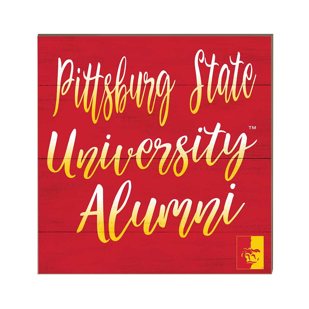 10x10 Team Alumni Sign Pittsburg State University Gorilla