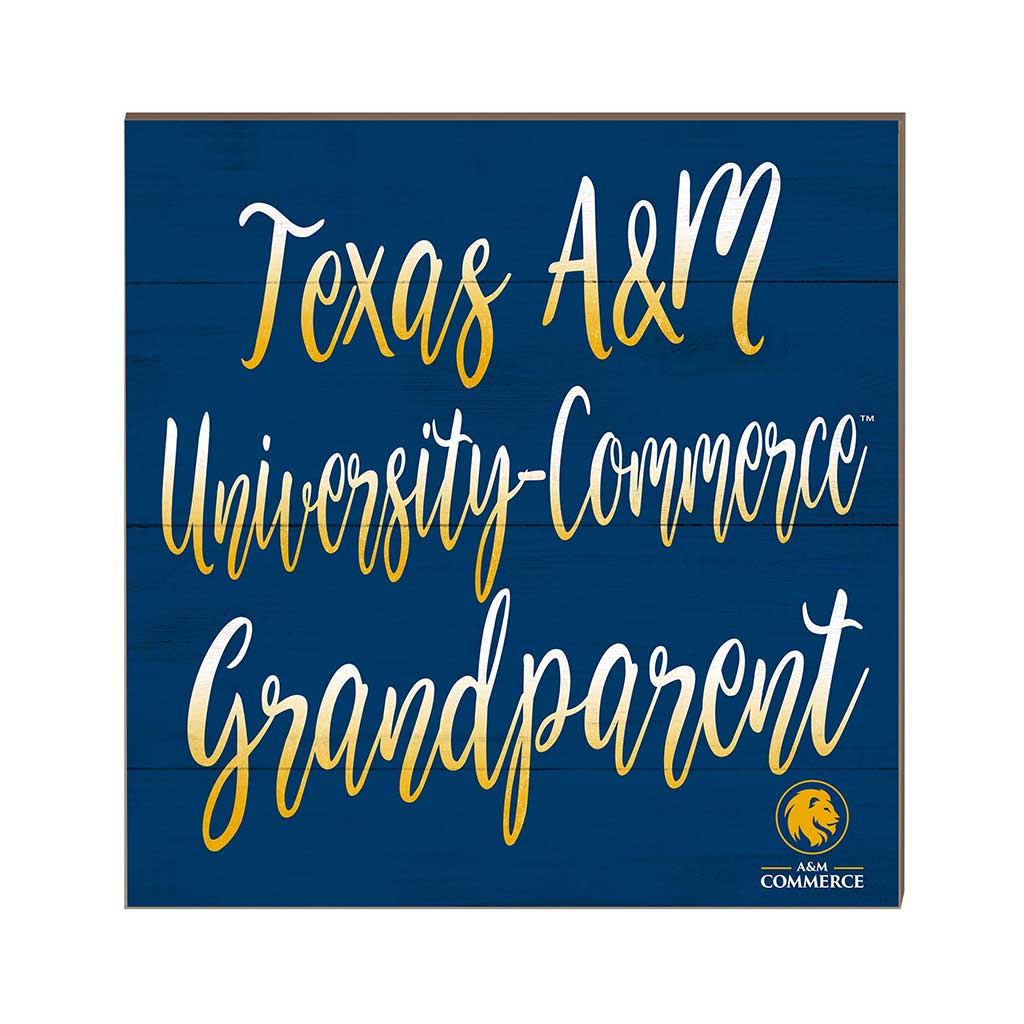 10x10 Team Grandparents Sign Texas A&M University - Commerce Lions