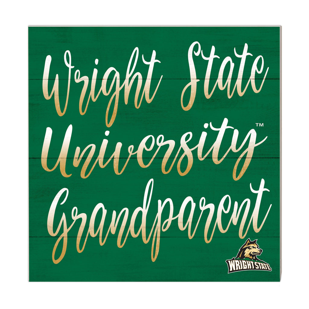 10x10 Team Grandparents Sign Wright State University - Lake Campus