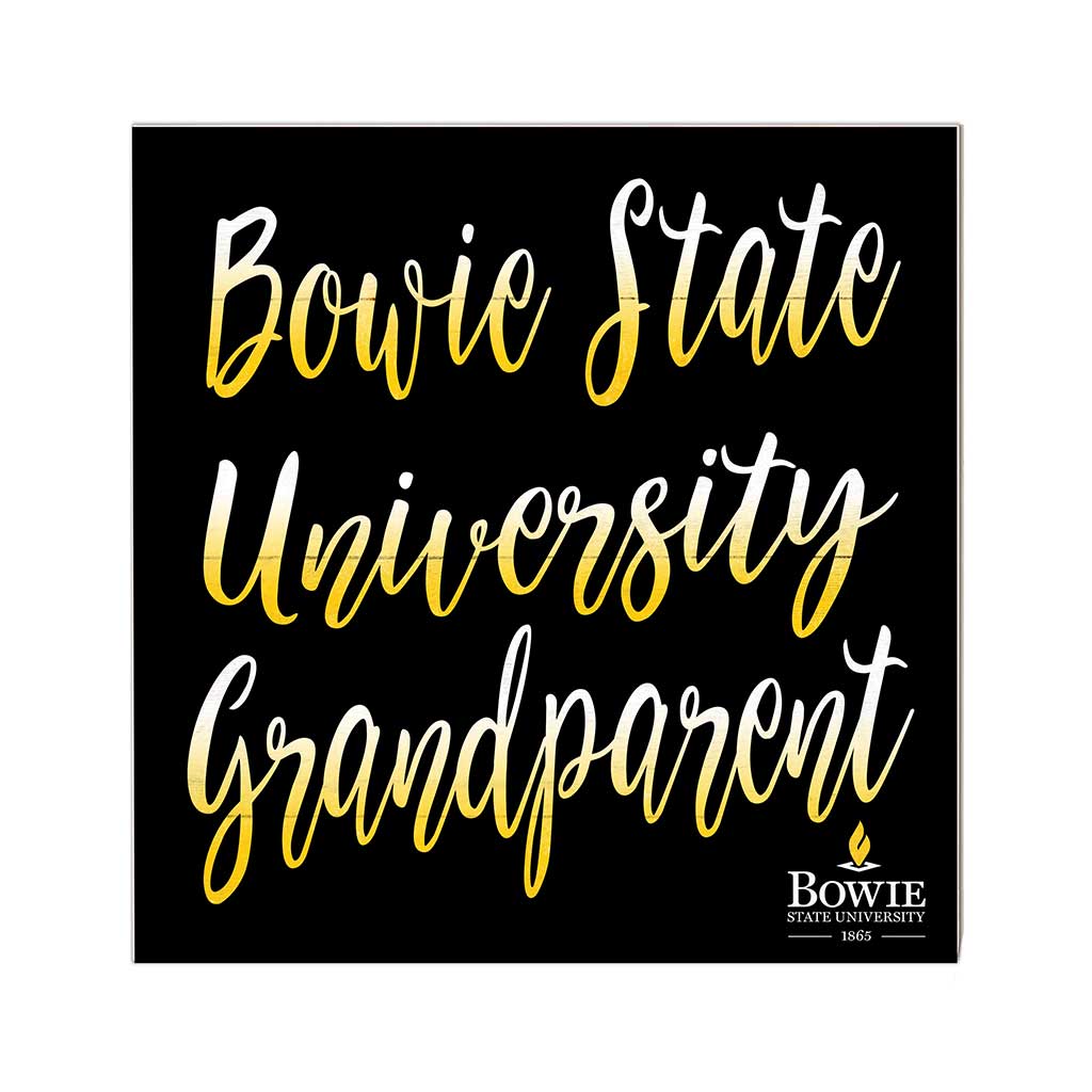 10x10 Team Grandparents Sign Bowie State Bulldogs