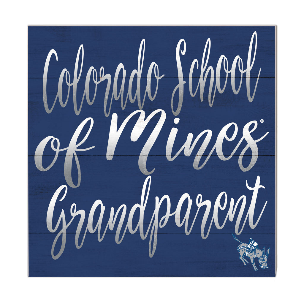 10x10 Team Grandparents Sign Colorado School of Mines Orediggers