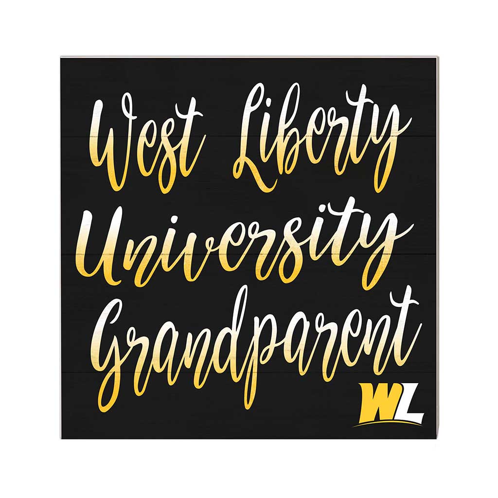 10x10 Team Grandparents Sign West Liberty University Hilltoppers