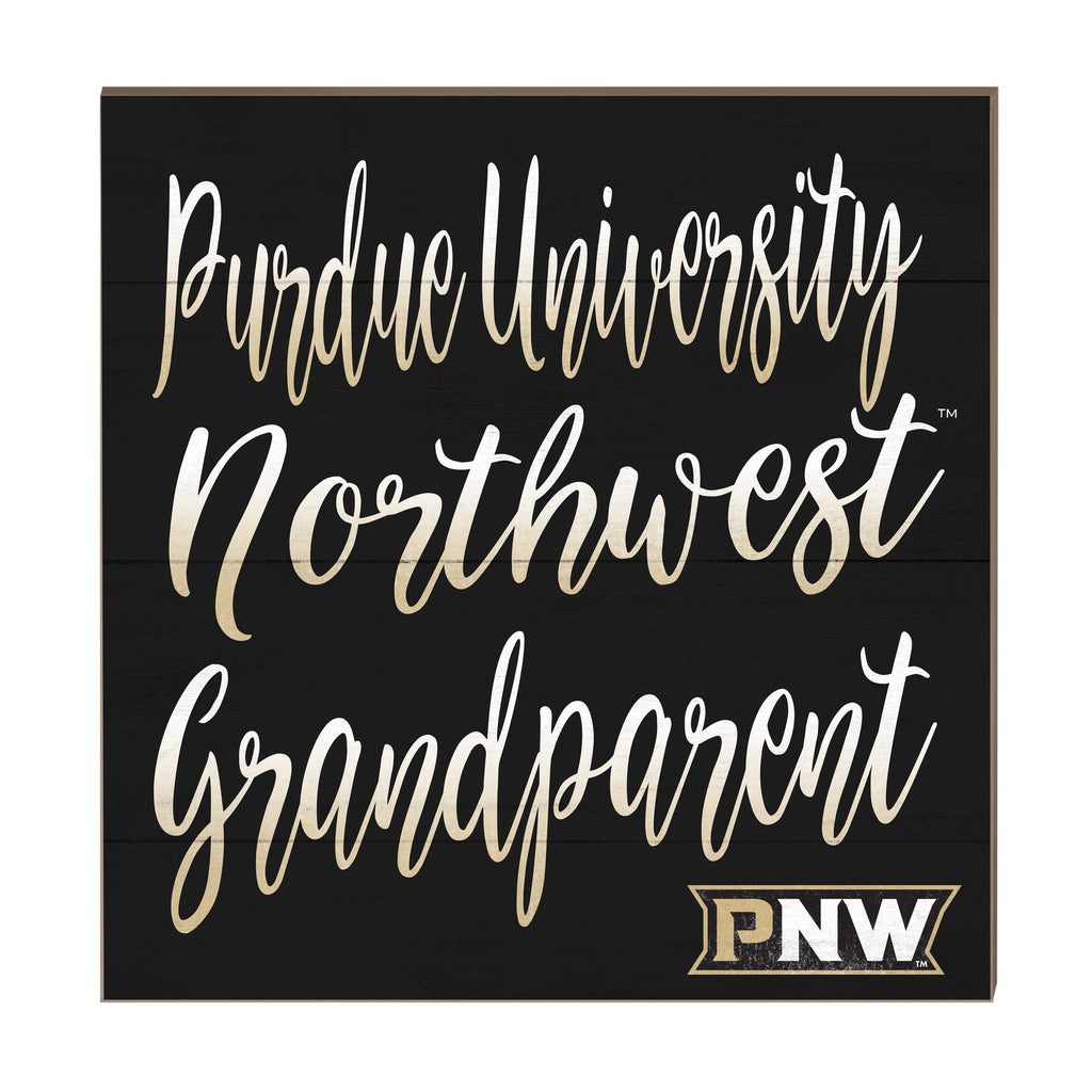 10x10 Team Grandparents Sign Purdue University Northwest Pride