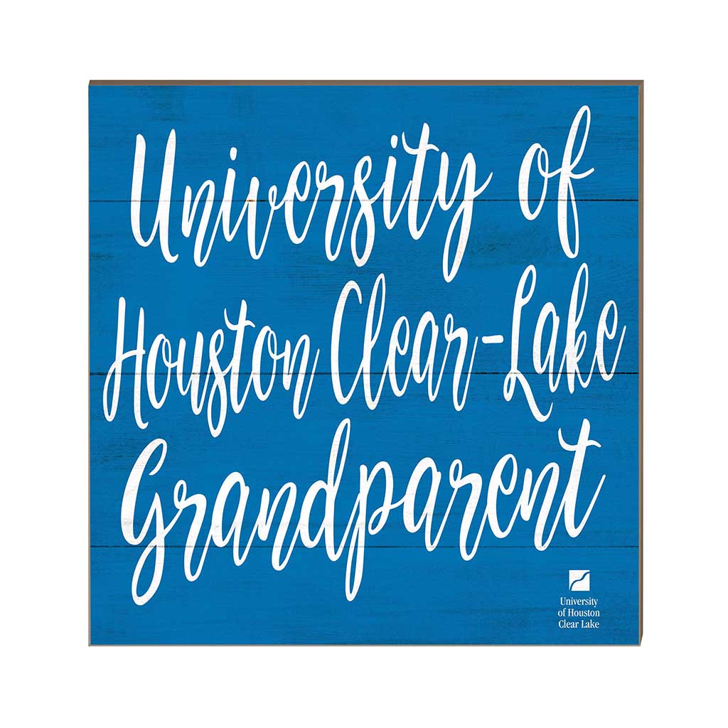 10x10 Team Grandparents Sign University of Houston - Clear Lake Hawks