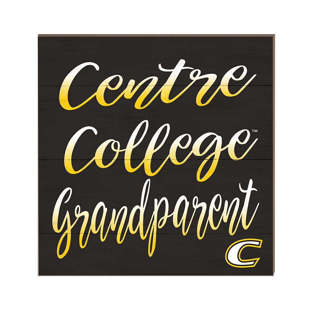 10x10 Team Grandparents Sign Centre College Colonels