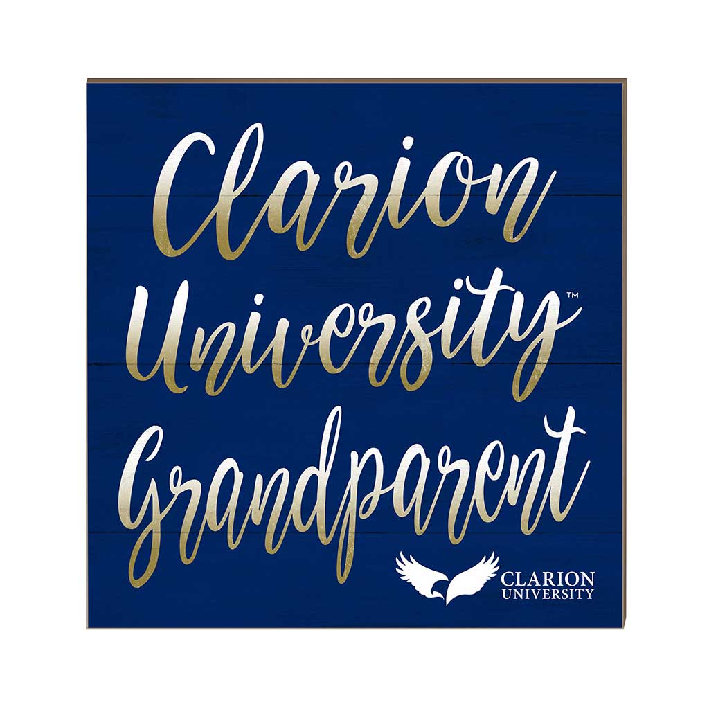 10x10 Team Grandparents Sign Clarion University Eagles