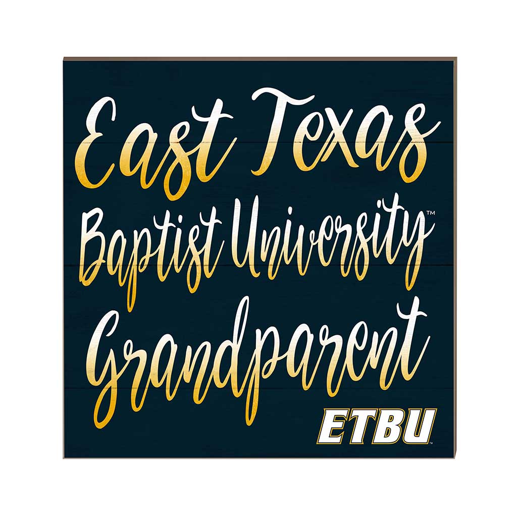 10x10 Team Grandparents Sign East Texas Baptist Tigers