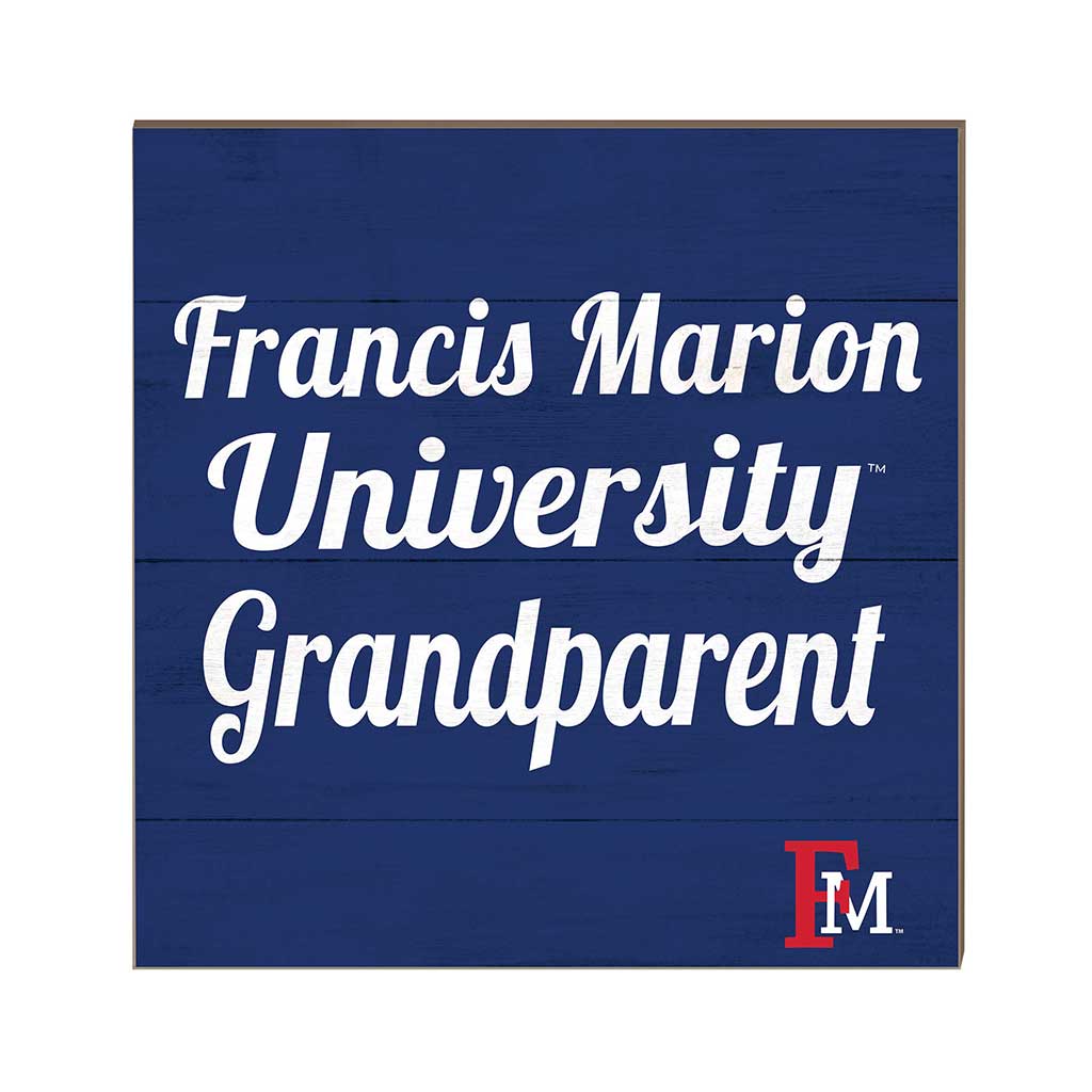 10x10 Team Grandparents Sign Francis Marion Patriots