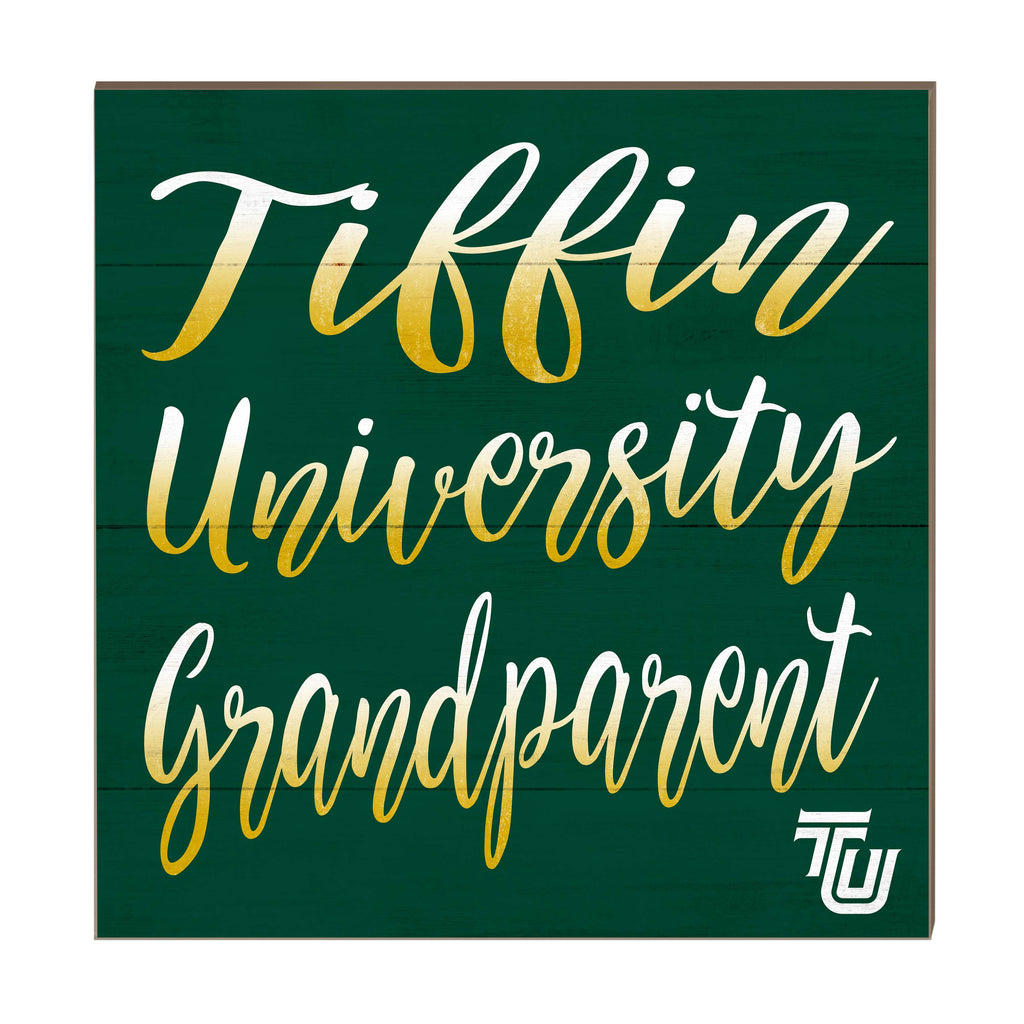 10x10 Team Grandparents Sign Tiffin University Dragons