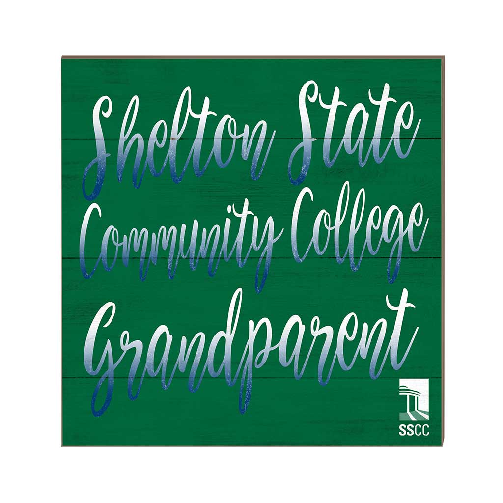 10x10 Team Grandparents Sign Shelton State Community College Buccaneers