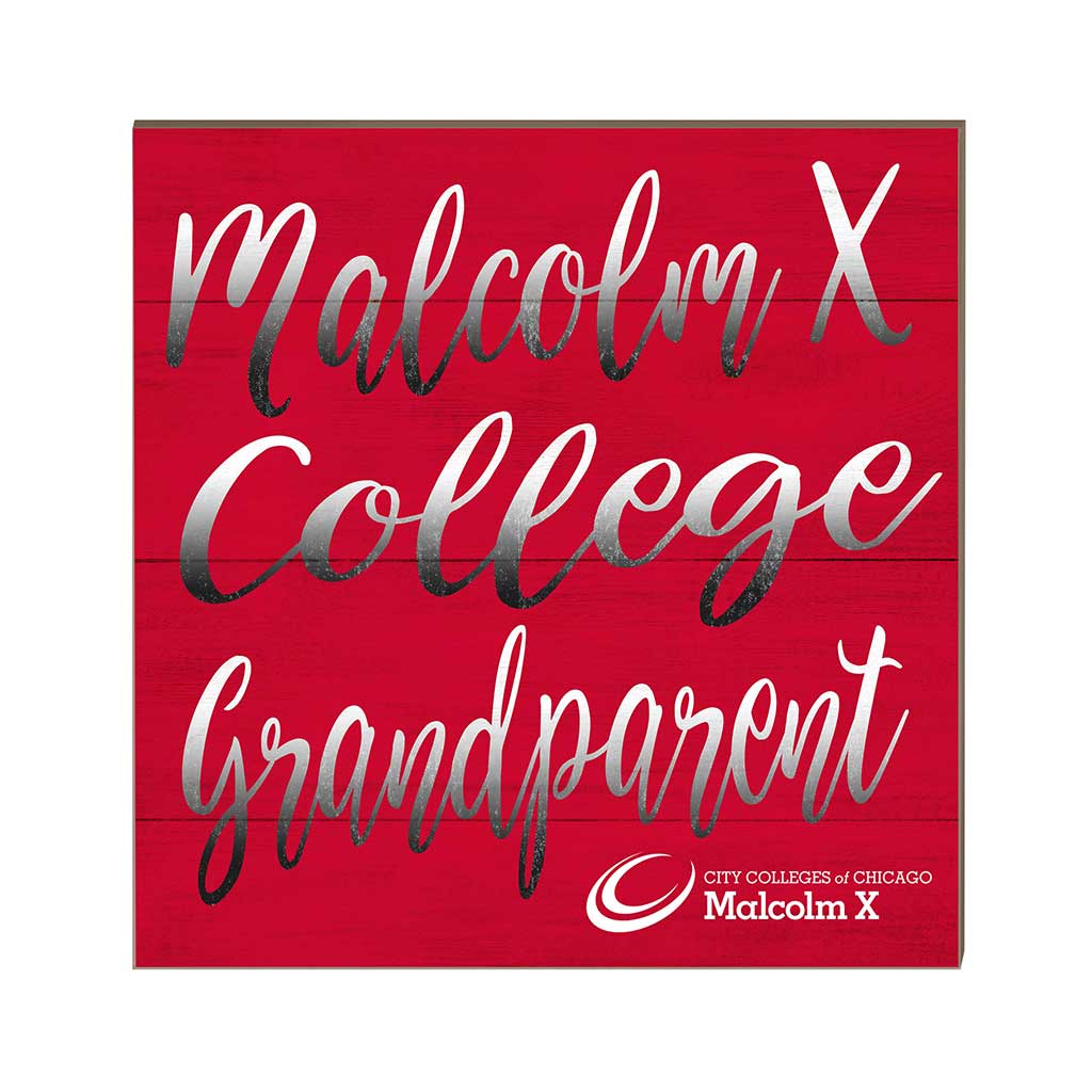 10x10 Team Grandparents Sign Malcolm X College Hawks