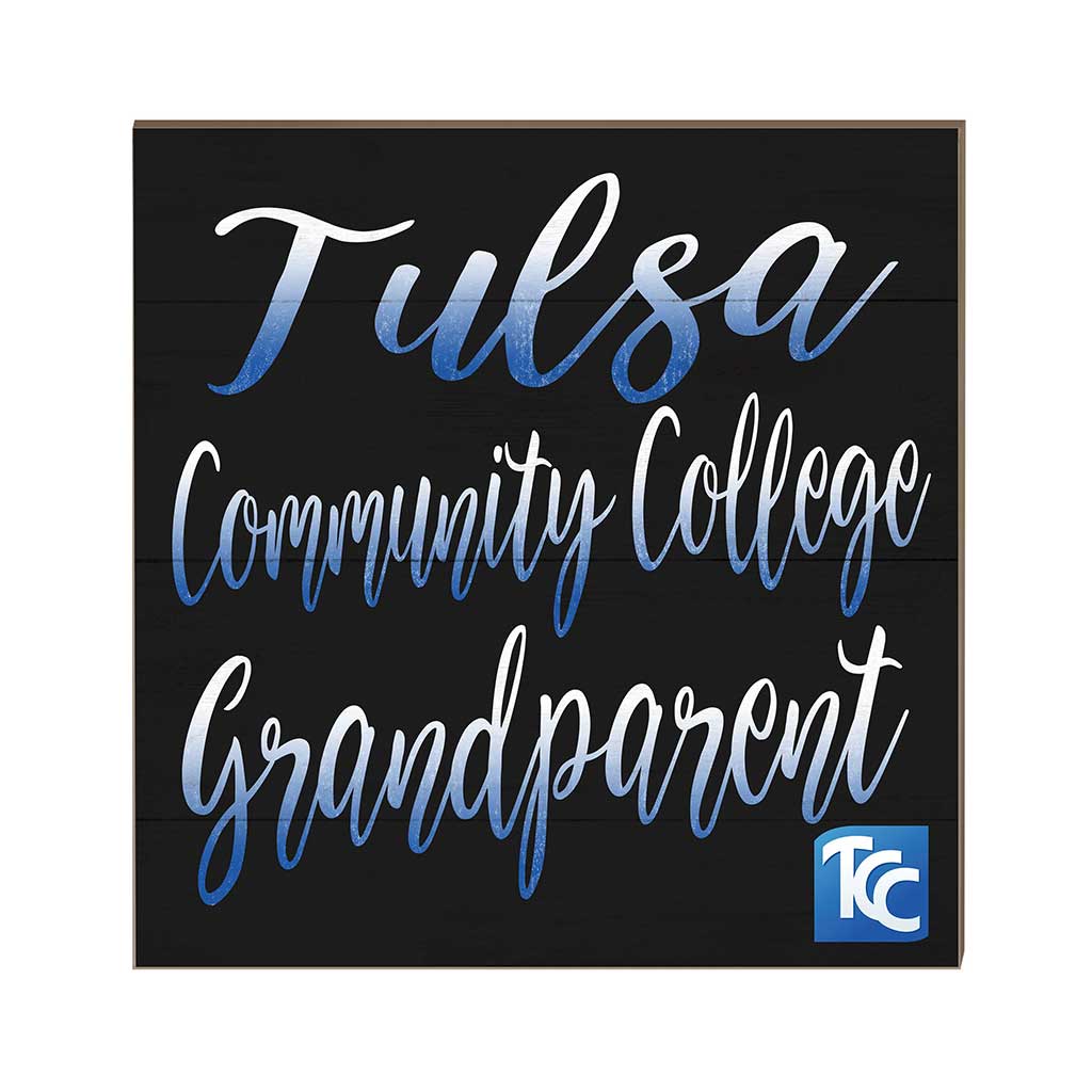 10x10 Team Grandparents Sign Tulsa Community College