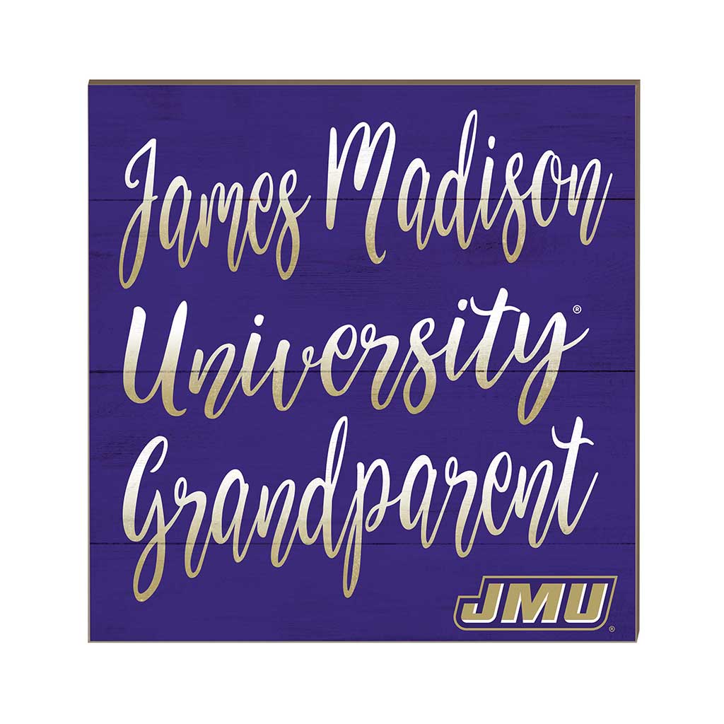 10x10 Team Grandparents Sign James Madison Dukes