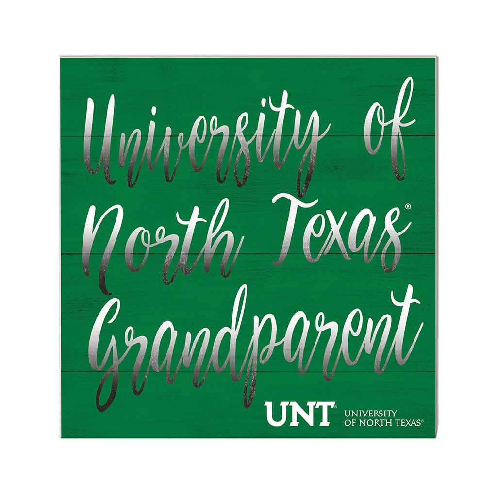 10x10 Team Grandparents Sign North Texas Mean Green