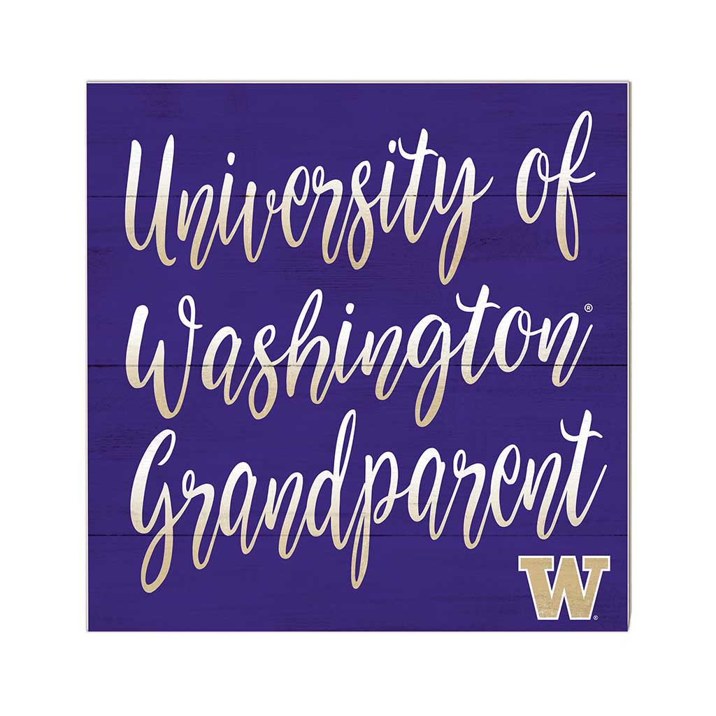 10x10 Team Grandparents Sign University of Washington